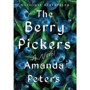 The Berry Pickers Book with Blueberries